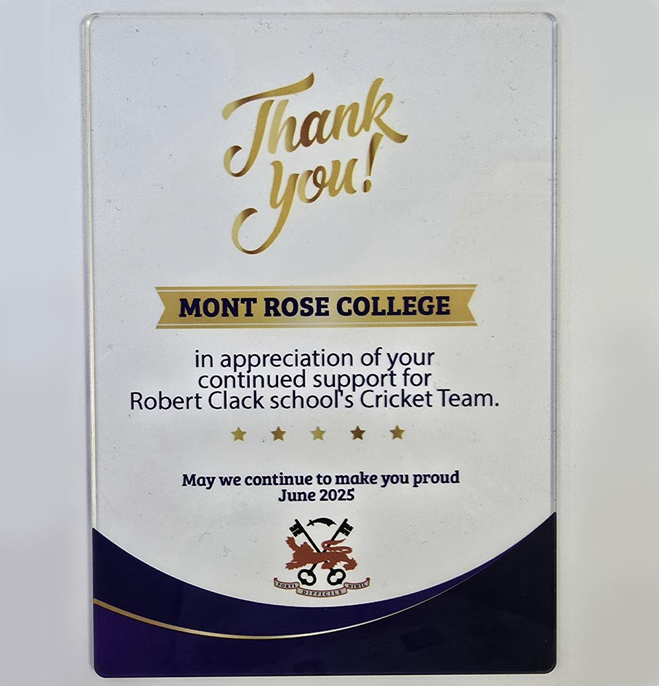 Appreciation plaque presented to Mont Rose College by Robert Clack School, celebrating student empowerment and cricket team support.