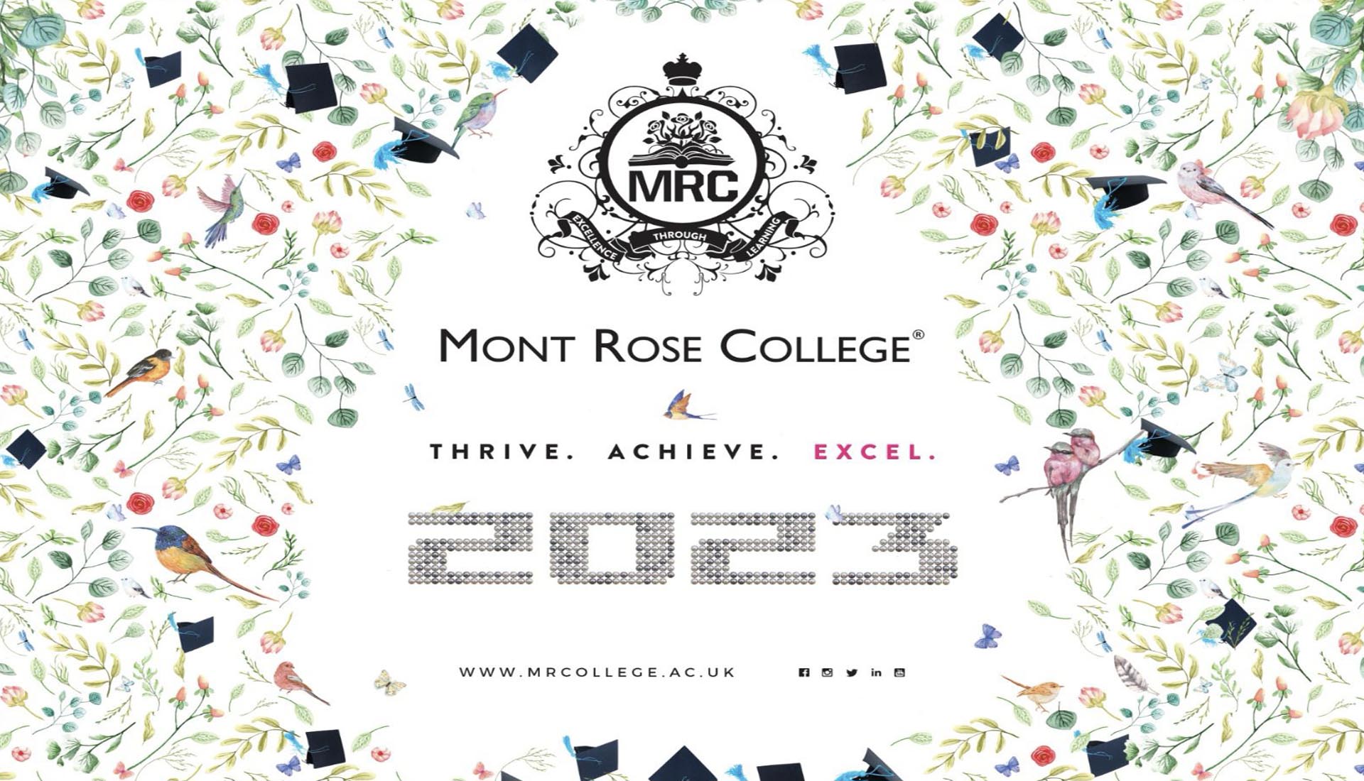Mont Rose College Graduation Poster 2023 featuring floral design, birds, graduation caps, and the message "Thrive. Achieve. Excel."